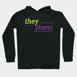 They / Them Hoodie